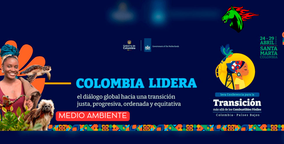 Colombia acoge la cumbre que puede acabar con los combustibles fósiles
